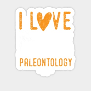 Paleontology tshirt saying I love paleontology - cool paleontologist gift ideas Sticker